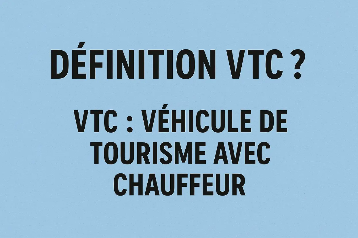 Définition VTC : que veut dire VTC ?